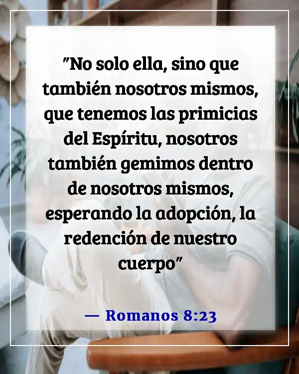 Versículos de la Biblia sobre la adopción en la familia de Dios (Romanos 8:23)