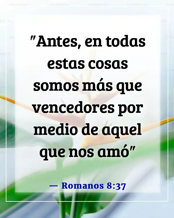 Versículos de la Biblia para sentirte mejor contigo mismo (Romanos 8:37)