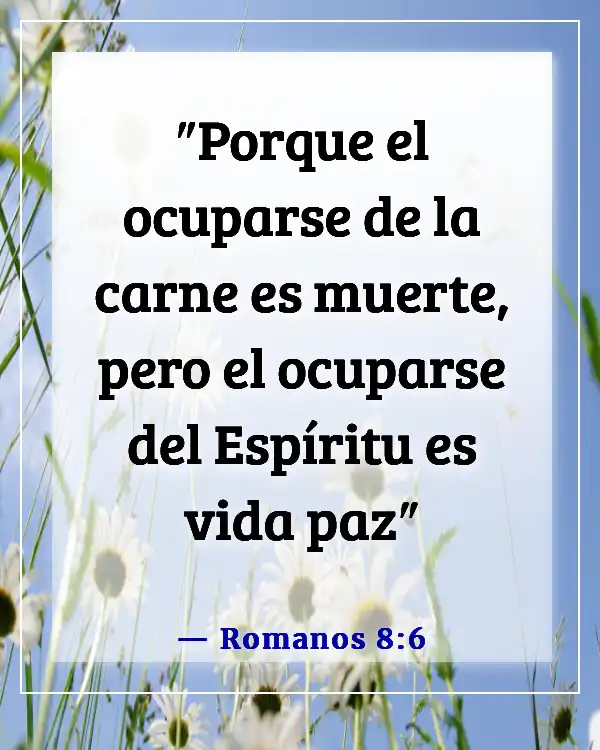 Versículos de la Biblia sobre el exceso de pensamiento para pensamientos intrusivos (Romanos 8:6)