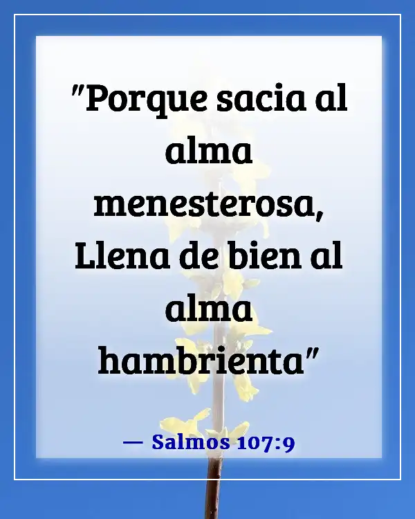 Versículo de la Biblia sobre bendiciones alimenticias (Salmos 107:9)