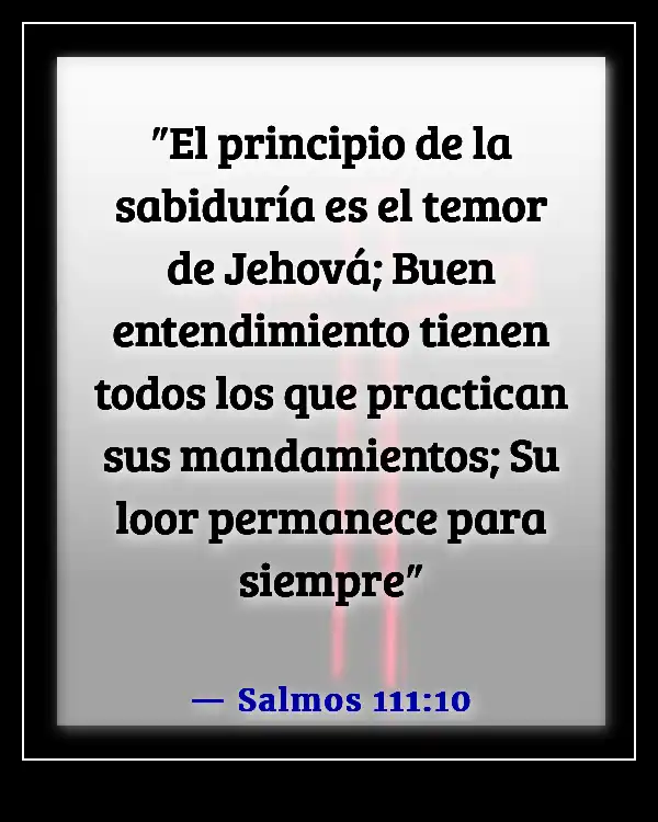 Versículo de la Biblia sobre una mujer que teme al Señor (Salmos 111:10)