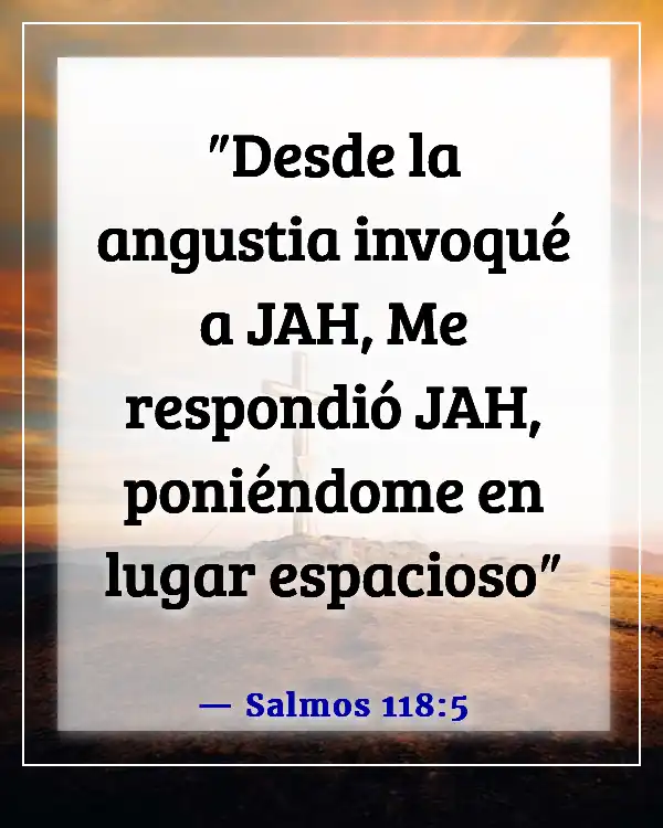 Versículos de la Biblia sobre Dios respondiendo a las oraciones (Salmos 118:5)