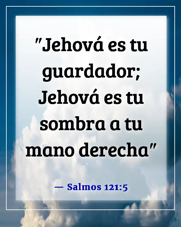 Versículos de la Biblia para proteger a tu familia del mal (Salmos 121:5)