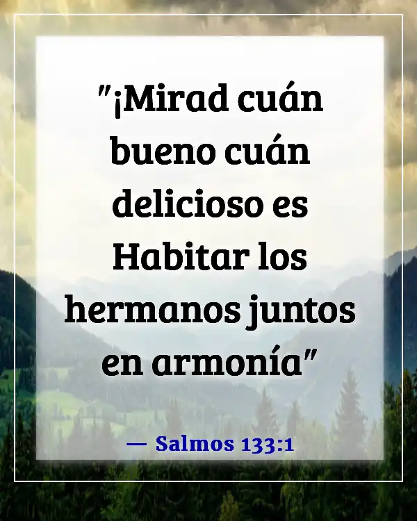 Versículos de la Biblia sobre la felicidad familiar (Salmos 133:1)