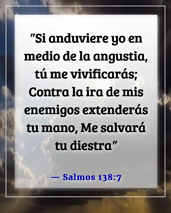 Versículos de la Biblia sobre Dios destruyendo a tus enemigos (Salmos 138:7)