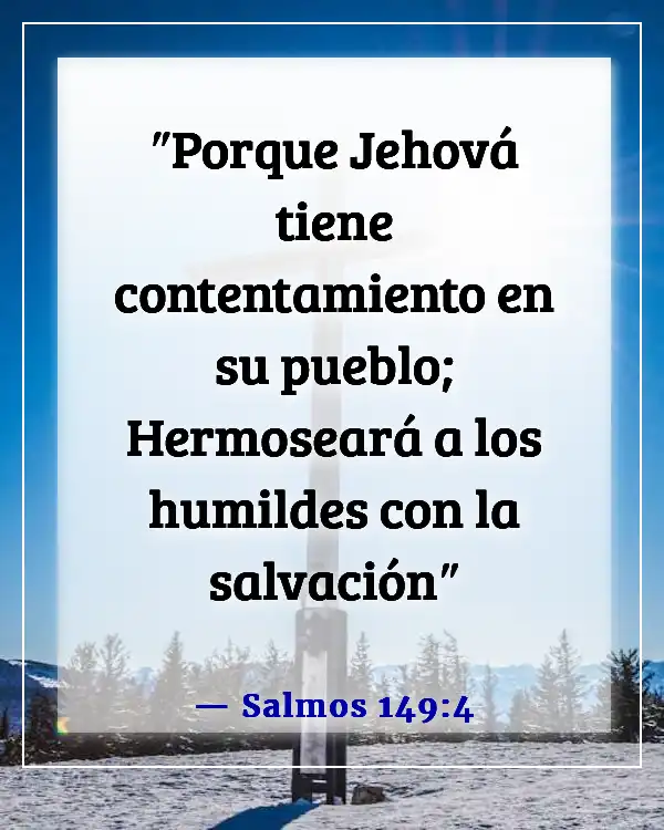 Versículos de la Biblia sobre que Dios quiere que seamos felices (Salmos 149:4)