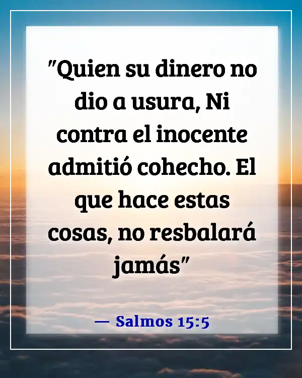 Versículo bíblico sobre pedir prestado dinero con interés (Salmos 15:5)