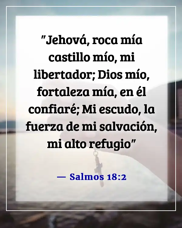 Versículos de la Biblia contra el ataque espiritual (Salmos 18:2)