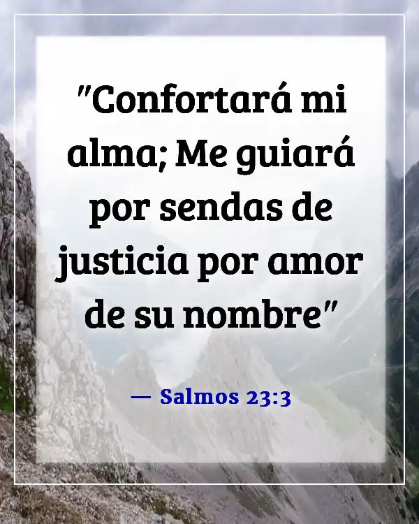 Versículos de la Biblia sobre cambiar tu vida (Salmos 23:3)