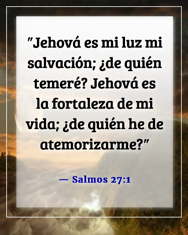 Versículos de la Biblia sobre sentirse emocionalmente inestable y agotado (Salmos 27:1)