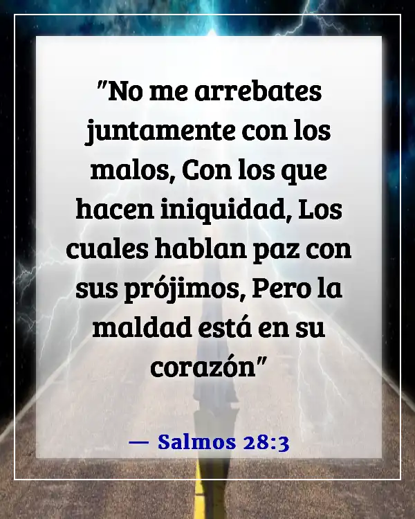 Versículos de la Biblia sobre enemigos ocultos (Salmos 28:3)