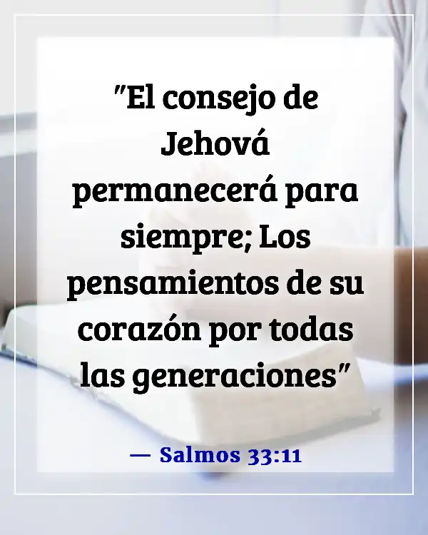 Versículos de la Biblia sobre mirar hacia el futuro (Salmos 33:11)