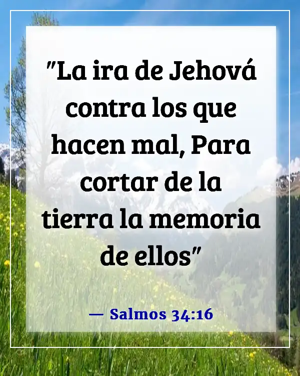 Versículos de la Biblia sobre Dios destruyendo a los malvados (Salmos 34:16)