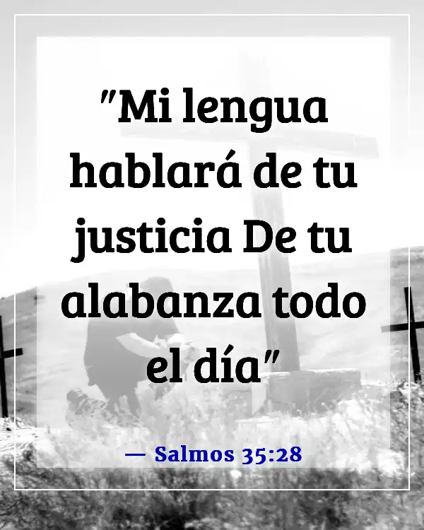 Versículos de la Biblia sobre la victoria a través de la alabanza (Salmos 35:28)