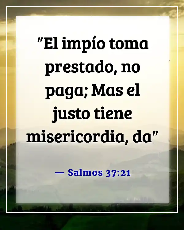 Versículo bíblico sobre pedir prestado dinero con interés (Salmos 37:21)