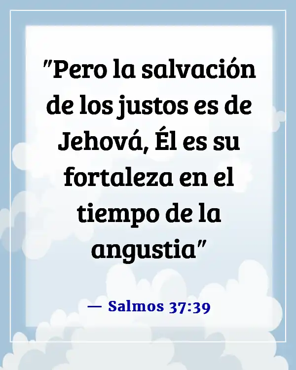 Dios es nuestro auxilio en tiempos de angustia (Salmos 37:39)