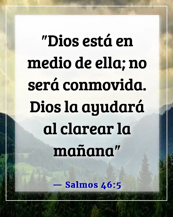 Versículos de la Biblia sobre ser una mujer fuerte de Dios (Salmos 46:5)