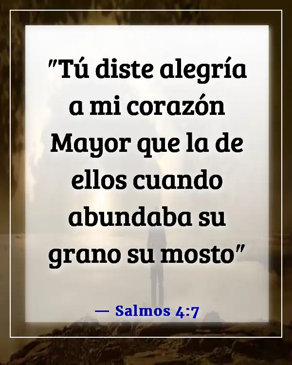 Versículos de la Biblia sobre mi gozo viene del Señor (Salmos 4:7)