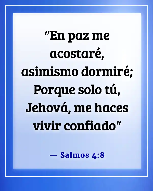 Versículos bíblicos Momentos de paz en la presencia de Dios (Salmos 4:8)