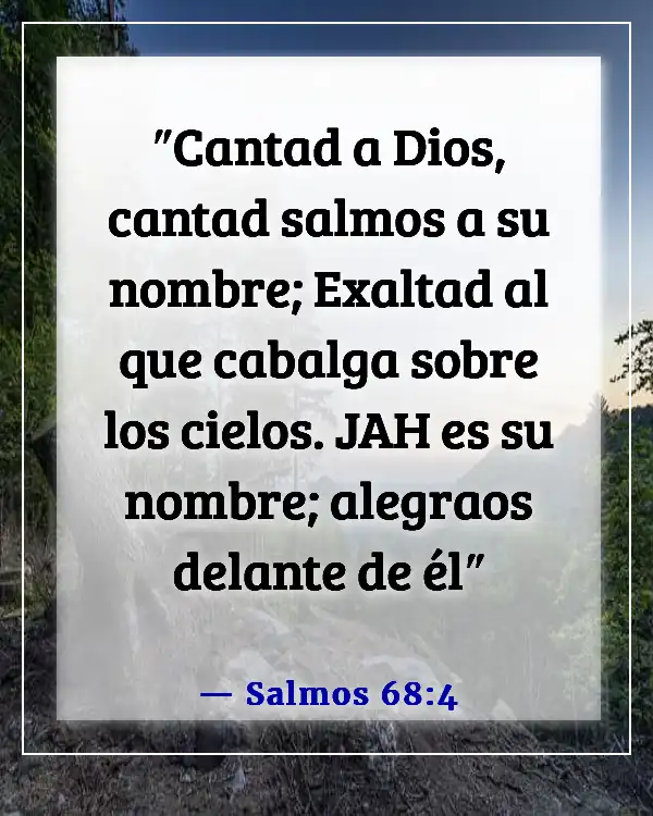 Versículos de la Biblia sobre cantar con alegría (Salmos 68:4)