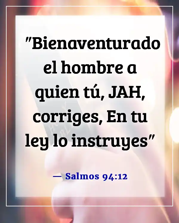 Versículos de la Biblia sobre la disciplina (Salmos 94:12)