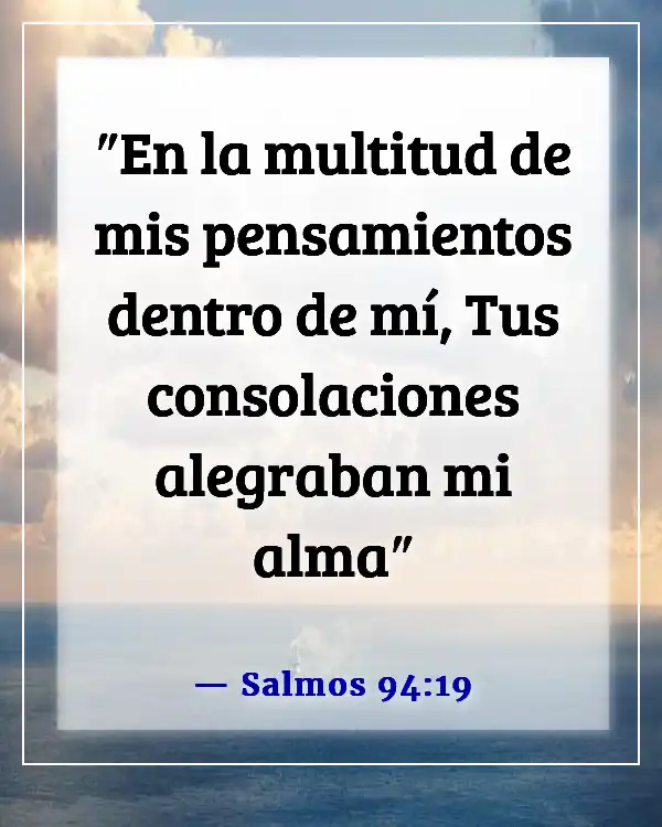 Versículos de la Biblia sobre encontrar gozo en tiempos difíciles y ser alegre (Salmos 94:19)