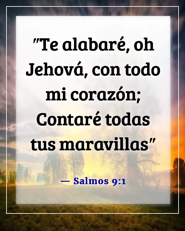 Versículos de la Biblia sobre ser dado por sentado (Salmos 9:1)