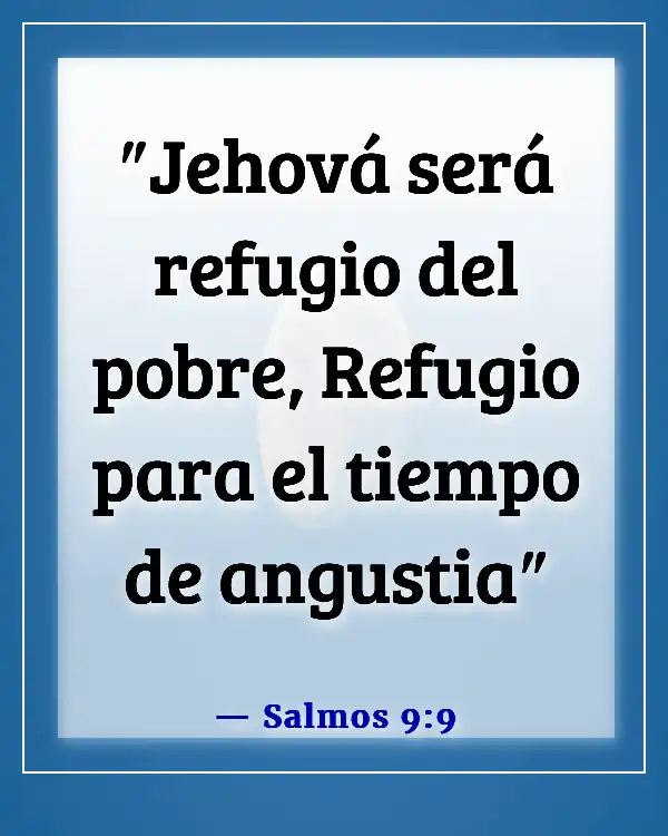 Versículos de la Biblia sobre superar la soledad (Salmos 9:9)