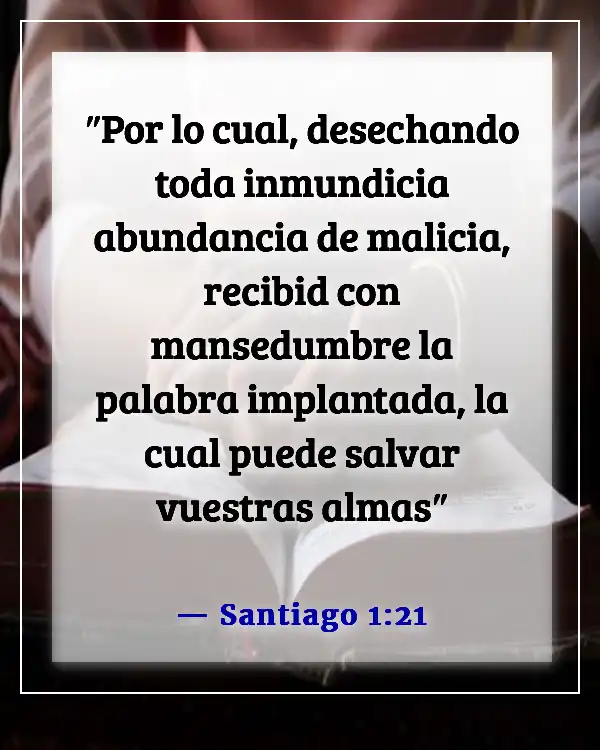 Versículos de la Biblia sobre detener y romper malos hábitos (Santiago 1:21)