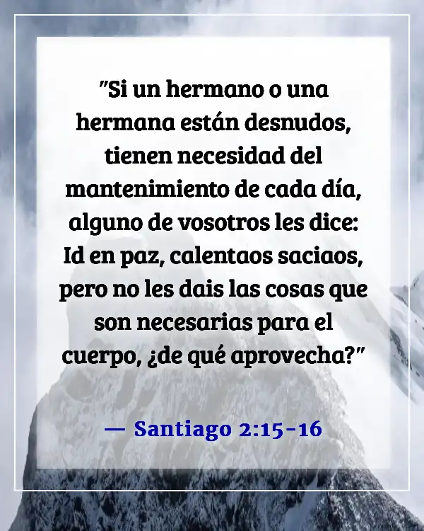 Versículos de la Biblia sobre dar a los pobres y no jactarse (Santiago 2:15-16)