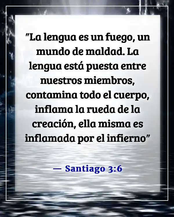 Versículos de la Biblia sobre decir malas palabras y lenguaje (Santiago 3:6)