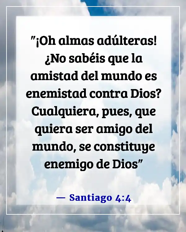 Versículos de la Biblia sobre perder amigos (Santiago 4:4)