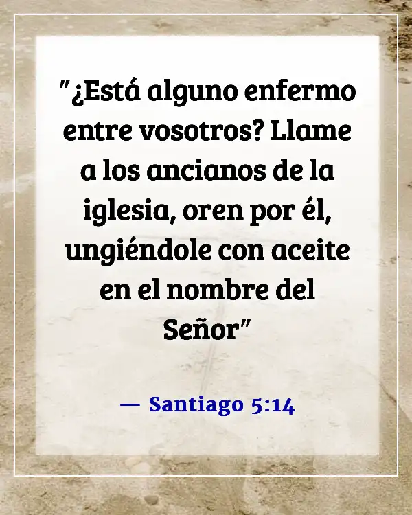 Versículos de la Biblia sobre Dios sanando a los enfermos (Santiago 5:14)