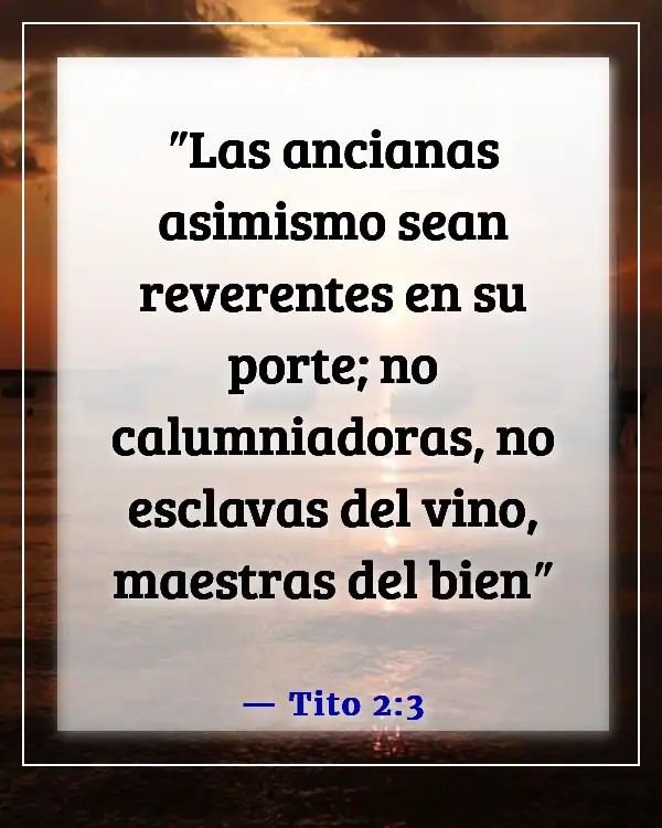 Versículo de la Biblia sobre una mujer que teme al Señor (Tito 2:3)