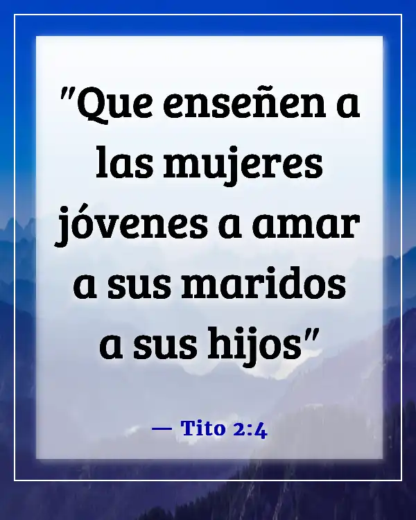 Versículos de la Biblia para sanar un matrimonio roto (Tito 2:4)