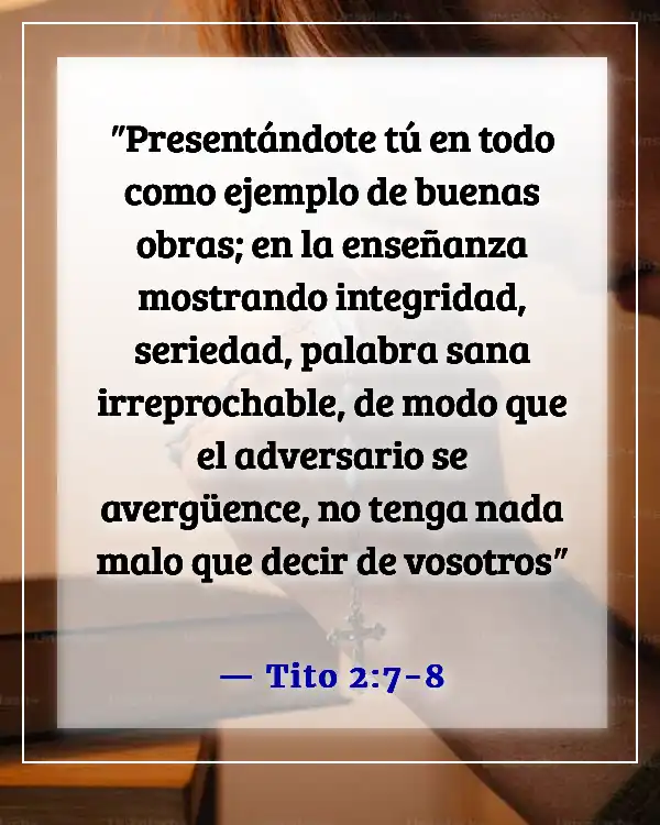 Versículo bíblico sobre defender lo que es correcto (Tito 2:7-8)