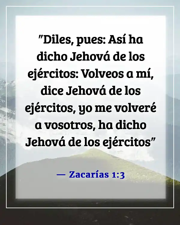 Versículos de la Biblia sobre cambiar tu vida (Zacarías 1:3)