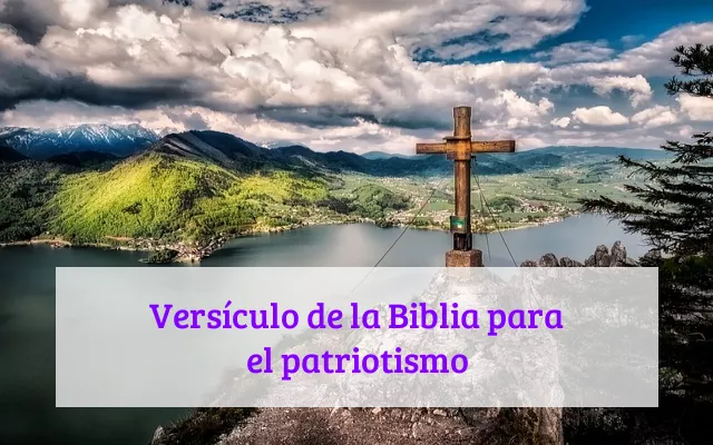 Versículo de la Biblia para el patriotismo