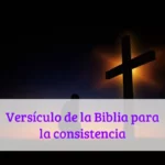 Versículo de la Biblia para la consistencia