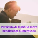 Versículo de la Biblia sobre bendiciones alimenticias