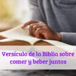 Versículo de la Biblia sobre comer y beber juntos