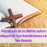 Versículo de la Biblia sobre compartir tus bendiciones con los demás