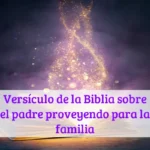 Versículo de la Biblia sobre el padre proveyendo para la familia