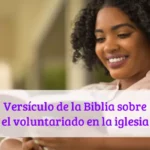 Versículo de la Biblia sobre el voluntariado en la iglesia