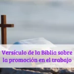 Versículo de la Biblia sobre la promoción en el trabajo