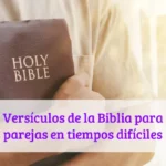 Versículos de la Biblia para parejas en tiempos difíciles