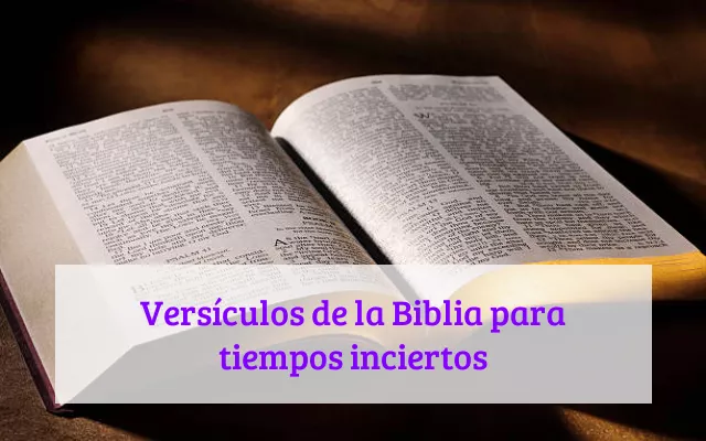 Versículos de la Biblia para tiempos inciertos