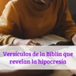 Versículos de la Biblia que revelan la hipocresía