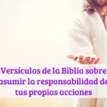 Versículos de la Biblia sobre asumir la responsabilidad de tus propias acciones