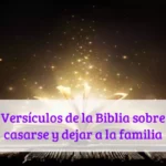 Versículos de la Biblia sobre casarse y dejar a la familia